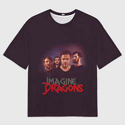 Футболка оверсайз мужская Группа Imagine Dragons, цвет: 3D-принт