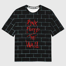 Футболка оверсайз мужская Pink Floyd: The Wall, цвет: 3D-принт
