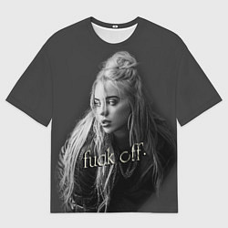 Мужская футболка оверсайз Billie Eilish fak off