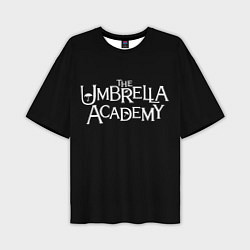 Футболка оверсайз мужская Umbrella academy, цвет: 3D-принт