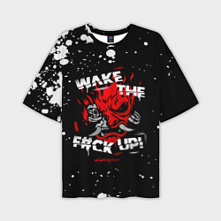 Мужская футболка оверсайз WAKE THE F CK UP!