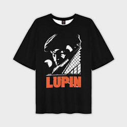 Футболка оверсайз мужская Lupin - Сериал Люпен, цвет: 3D-принт