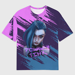 Футболка оверсайз мужская ARCANE League Of Legends JINX, цвет: 3D-принт