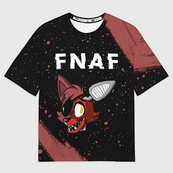 Футболка оверсайз мужская FIVE NIGHTS AT FREDDYS - ФОКСИ Краска, цвет: 3D-принт