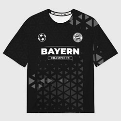 Футболка оверсайз мужская Bayern Форма Чемпионов, цвет: 3D-принт