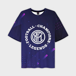 Футболка оверсайз мужская Inter Легенды Чемпионы, цвет: 3D-принт