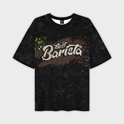 Мужская футболка оверсайз Best barista graffiti