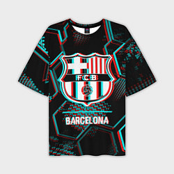 Футболка оверсайз мужская Barcelona FC в стиле Glitch на темном фоне, цвет: 3D-принт