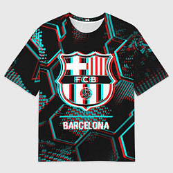 Футболка оверсайз мужская Barcelona FC в стиле Glitch на темном фоне, цвет: 3D-принт