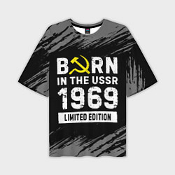 Мужская футболка оверсайз Born In The USSR 1969 year Limited Edition