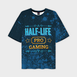 Футболка оверсайз мужская Игра Half-Life: PRO Gaming, цвет: 3D-принт
