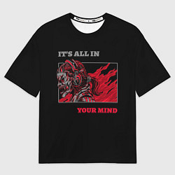 Мужская футболка оверсайз Its all in your mind