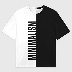 Футболка оверсайз мужская MINIMALISM - BLACK AND WHITE, цвет: 3D-принт