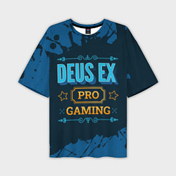Мужская футболка оверсайз Игра Deus Ex: pro gaming