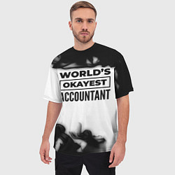 Футболка оверсайз мужская Worlds okayest accountant - white, цвет: 3D-принт — фото 2