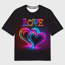 Мужская футболка оверсайз Love - неоновые сердца