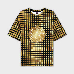 Футболка оверсайз мужская Золотой диско шар и золотая мозаика, цвет: 3D-принт