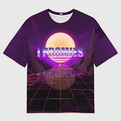 Футболка оверсайз мужская Я Обещаю, цвет: 3D-принт