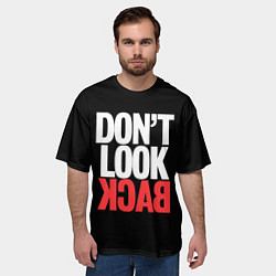 Футболка оверсайз мужская Dont look back - the call, цвет: 3D-принт — фото 2