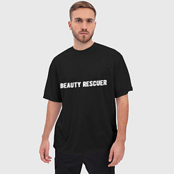 Футболка оверсайз мужская Beauty rescuer спасатель красоты, цвет: 3D-принт — фото 2