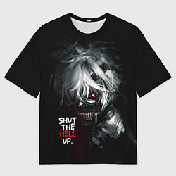 Футболка оверсайз мужская Кен Канеки - Заткнись к чёрту, цвет: 3D-принт