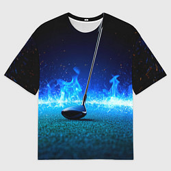 Футболка оверсайз мужская Клюшка для гольфа в синем пламени, цвет: 3D-принт