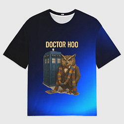 Мужская футболка оверсайз Doctor Hoo сова у телефонной будки