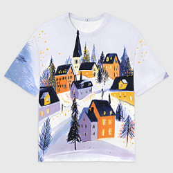 Футболка оверсайз мужская Новогодние домики на горе, цвет: 3D-принт