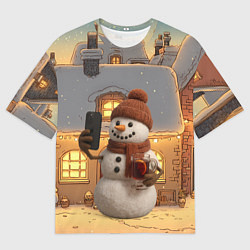 Футболка оверсайз мужская Снеговик с глинтвейном делает селфи, цвет: 3D-принт