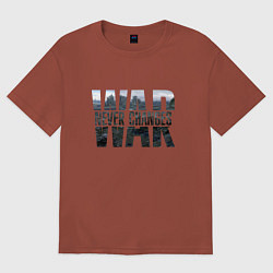 Мужская футболка оверсайз War never changes