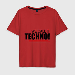 Футболка оверсайз мужская We call it Techno, цвет: красный