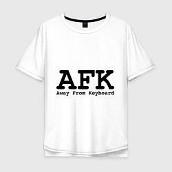 Мужская футболка оверсайз AFK: Away From Keyboard