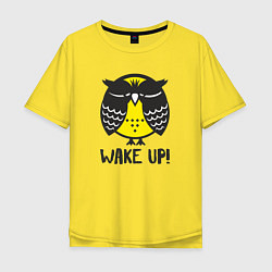 Футболка оверсайз мужская Owl: Wake up!, цвет: желтый