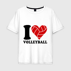 Футболка оверсайз мужская I love volleyball - Я люблю волейбол, цвет: белый