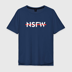 Мужская футболка оверсайз NOT SAFE FOR WORK (NSFW)