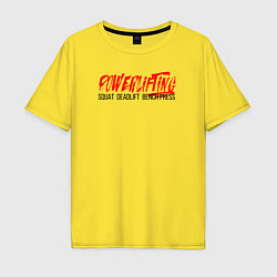 Футболка оверсайз мужская Powerlifting its deadlift, squat, bench press, цвет: желтый