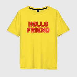 Футболка оверсайз мужская Hello Friend, цвет: желтый