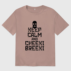 Мужская футболка оверсайз Keep Calm & Cheeki Breeki