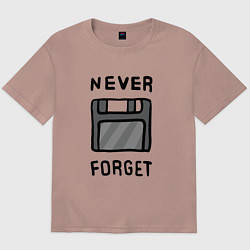Футболка оверсайз мужская Never Forget, цвет: пыльно-розовый