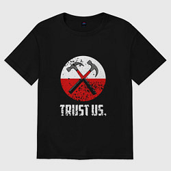 Футболка оверсайз мужская Trust us, цвет: черный