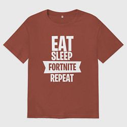 Мужская футболка оверсайз Eat Sleep Fortnite Repeat