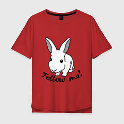 Футболка оверсайз мужская Rabbit: follow me, цвет: красный