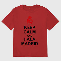 Мужская футболка оверсайз Keep Calm & Hala Madrid