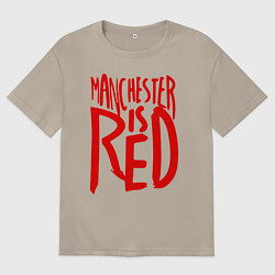 Футболка оверсайз мужская Manchester is Red, цвет: миндальный
