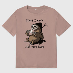 Мужская футболка оверсайз Sorry, I can not I am very busy