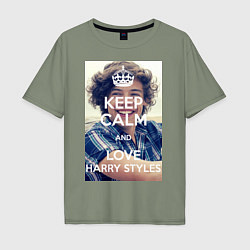 Футболка оверсайз мужская Keep Calm & Love Harry Styles, цвет: авокадо