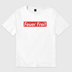 Футболка оверсайз мужская Feuer Frei!, цвет: белый