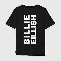 Футболка оверсайз мужская Billie Eilish, цвет: черный