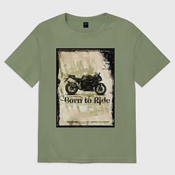 Футболка оверсайз мужская Born to Ride, цвет: авокадо