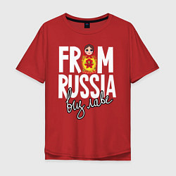 Футболка оверсайз мужская Из России с любовью, цвет: красный